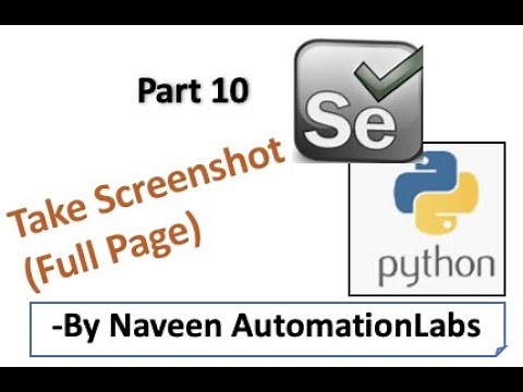 How to take Screenshot (Full Page) in Selenium Python - Part 10