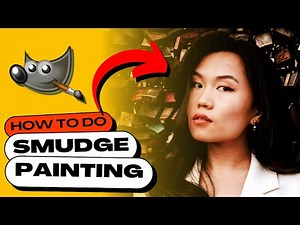 How to Do Smudge Painting on Photos in GIMP (Smudge Painting Tutorial)