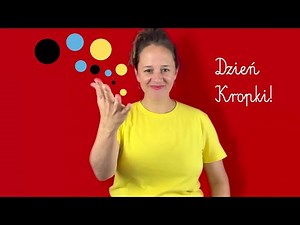 „Kropeczka” | Piosenka z gestami na Dzień Kropki | Jak mała kropka pobudza wyobraźnię? 😍