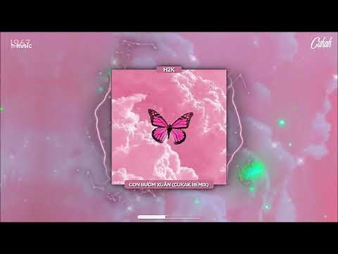 Con Bướm Xuân - H2K「Cukak Remix」/ Audio Lyrics Video
