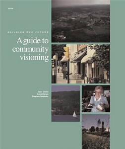Building Our Future: A Guide to Community Visioning