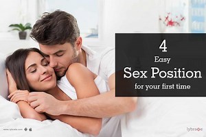 7 Hot Sex Position For Your First Time - Beginner Sex Positions - By Dr. Madhusudan | Lybrate