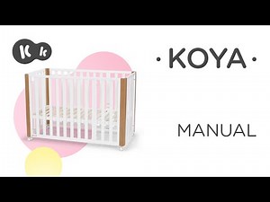 How to assemble the KOYA 4-in-1 cot by Kinderkraft | Instruction Manual