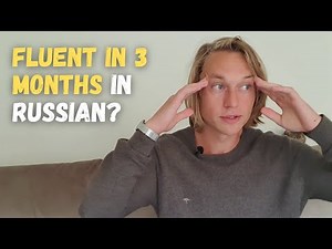 Fluent in 3 Months: can you learn Russian in just 90 days?