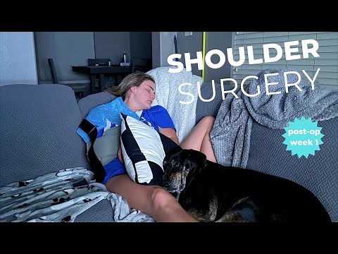 SHOULDER LABRUM TEAR REPAIR | POST-OP WEEK 1