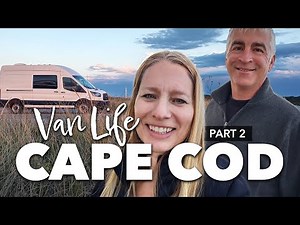 Van life on Cape Cod (Pt 2): National seashore, lighthouses, & free camping on New England road trip