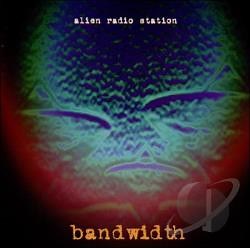 Alien Radio Station - Bandwidth