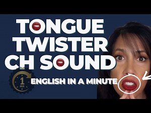 ch sound tongue twister