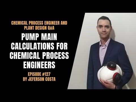 PUMP MAIN CALCULATIONS FOR CHEMICAL PROCESS ENGINEERS