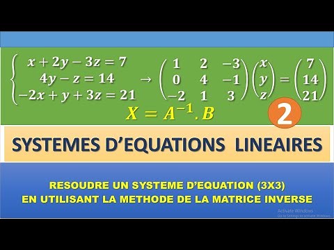 RESOUDRE UN SYSTEME D'EQUATION 3x3 PAR LA METHODE MATRICE INVERSE