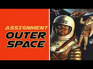 Assignment: Outer Space (1960) | Directed by Antonio Margheriti | Sci-Fi Classic