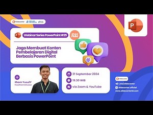 Webinar Series PPT #26 "Jago Membuat Konten Pembelajaran Digital Berbasis PowerPoint"