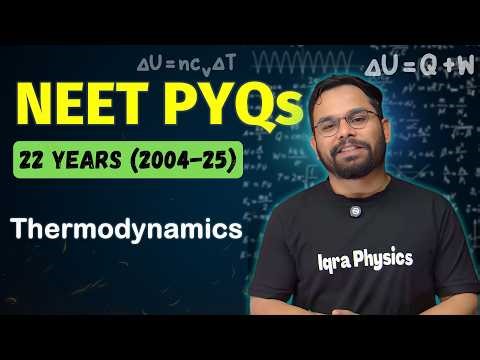 All NEET PYQs (2004-2025) | Thermodynamics | NEET | Complete Chapterwise series
