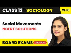Social Movements - NCERT Solutions | Class 12 Sociology Chapter 8 | CBSE 2025-26