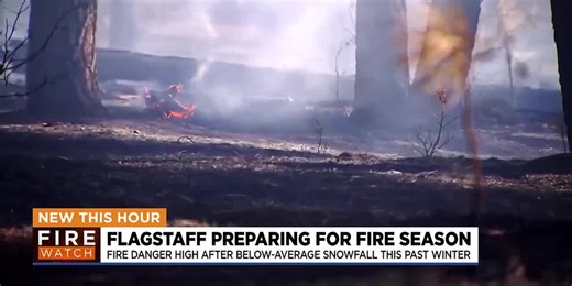 Fire season preparations underway in Flagstaff