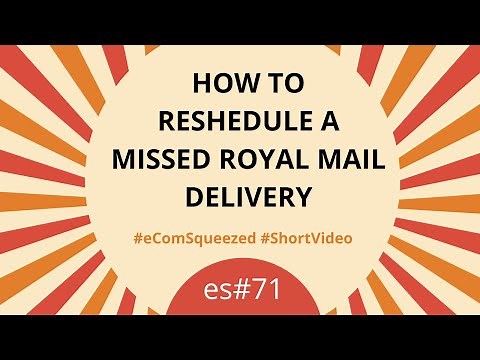 How to Reshedule a missed Royal Mail Delivery - es#71