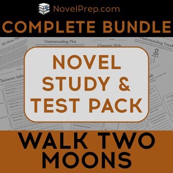 Walk Two Moons by Sharon Creech Comprehensive Novel Study & Assessment