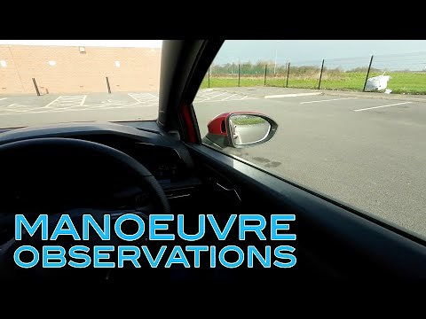Manoeuvring Observations | Driving Test Manoeuvres