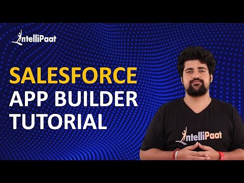 Salesforce App Builder Training | Salesforce App Builder Tutorial | Intellipaat