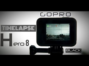 GoPro Hero 8 Black Action Camera - Timelapse Settings and Samples