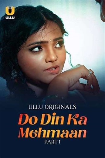 Do Din Ka Mehmaan Part 1 1Mlsbd-top (2025) - TV Show
