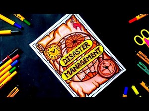 Disaster Management Project File Front Page Design | Cover Page Design for Disaster Management