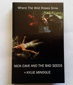 Nick Cave & The Bad Seeds, Kylie Minogue - Where The Wild Roses Grow