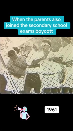 1961 Secondary School Exams Boycott by Parents and Students