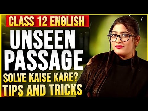 Unseen Passage Class 12|Reading Comprehension|Unseen passage Tips and Tricks