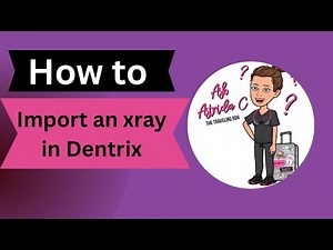 How to import an X-ray in dentrix