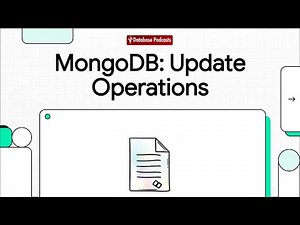 Episode 11 — 🔄 MongoDB CRUD: Update Operations | ‪@DatabasePodcasts‬