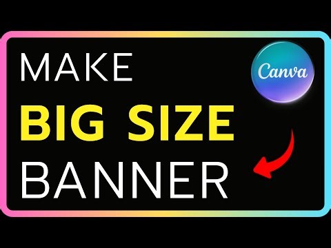 How to Make Big Size Banner in Canva