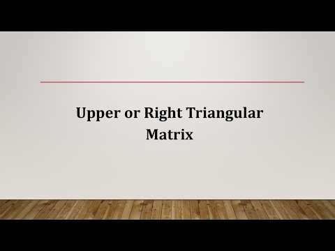 Upper or Right Triangular Matrix - Example and MATLAB Code
