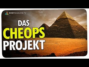 DAS CHEOPS-PROJEKT - Wie die Pyramiden wirklich gebaut wurden | ExoMagazin