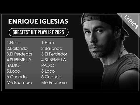 ENRIQUE IGLESIAS Full Hits Songs Collection Album 2026 | ENRIQUE IGLESIAS Best Songs Playlist 2