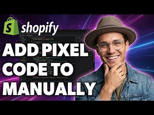 Add Pixel Code to Shopify Manually (2026)