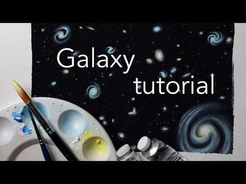 How to Paint Realistic Galaxies: Art Tutorial & Scientific Explanation