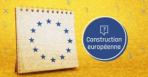 La construction européenne