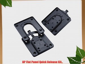 HP Flat Panel Quick Release Kit..