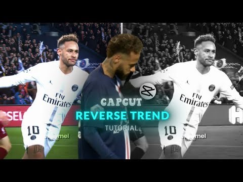 ✨LEVEL UP YOUR EDITS:REVERSE TREND TUTORIAL ON CAPCUT!!!/#2