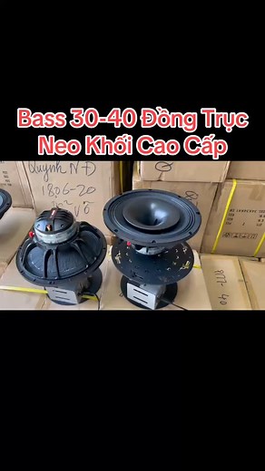 45K views · 345 reactions | Bass 30 - 40 Đồng Trục Cao Cấp Loa Neo Coil 76 Kết Hợp Treble Khối 850 Coil Dẹt => Đưa Ra Tiếng Cực Hay Chuyên Full Karaoke - Monitor ... Em Về Số Lượng Zá Rẻ Nhất Thị Trường lh : 0832.633.777 | Npp Audjo Hàng Chuẩn | Facebook