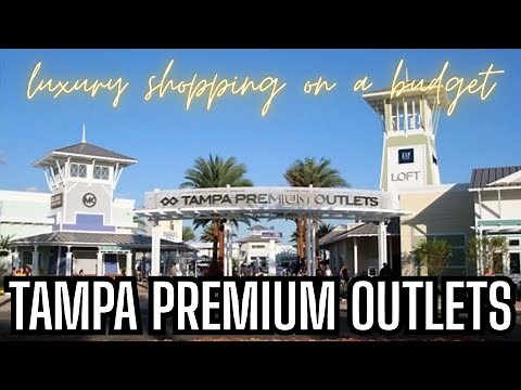 🌴Tampa Premium Outlets☀️Florida | Luxury Designer 👠Stores,🛍️Shopping 👛& Scenic 🌊Walkthrough