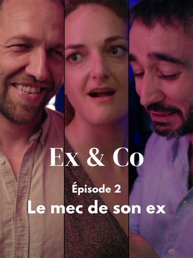 Le mec de son ex — Épisode 2 | Ex & Co (Alice & Tom)