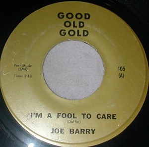 Joe Barry / The G-Clefs - I'm A Fool To Care / Ka-Ding Dong