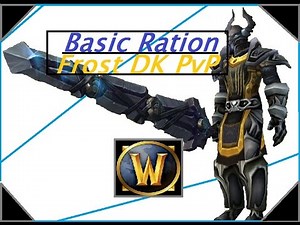 5.4.8 Frost DK 2k+ PvP Basic Rotation - How to Guide