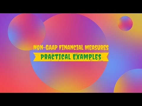 Non GAAP Financial Measures - Practical Examples
