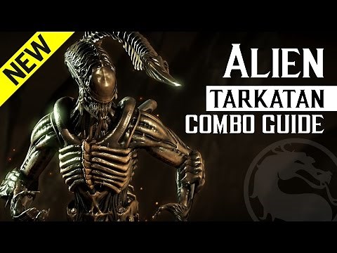 Mortal Kombat X: ALIEN (Tarkatan) Combo Guide