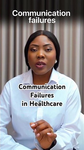 Communication Failures in Healthcare Are Costing Lives | Leadership & Patient Safety