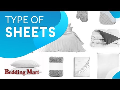 What Are the Different Types of Sheets for Beds? | The Bedding Mart