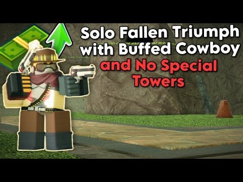 Solo Fallen Triumph with Buffed Cowboy & No Special Towers | Tower Defense Simulator